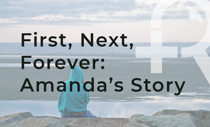 First, Next, Forever: Amanda Stone, Psychiatric-Mental Health Nurse Practitioner